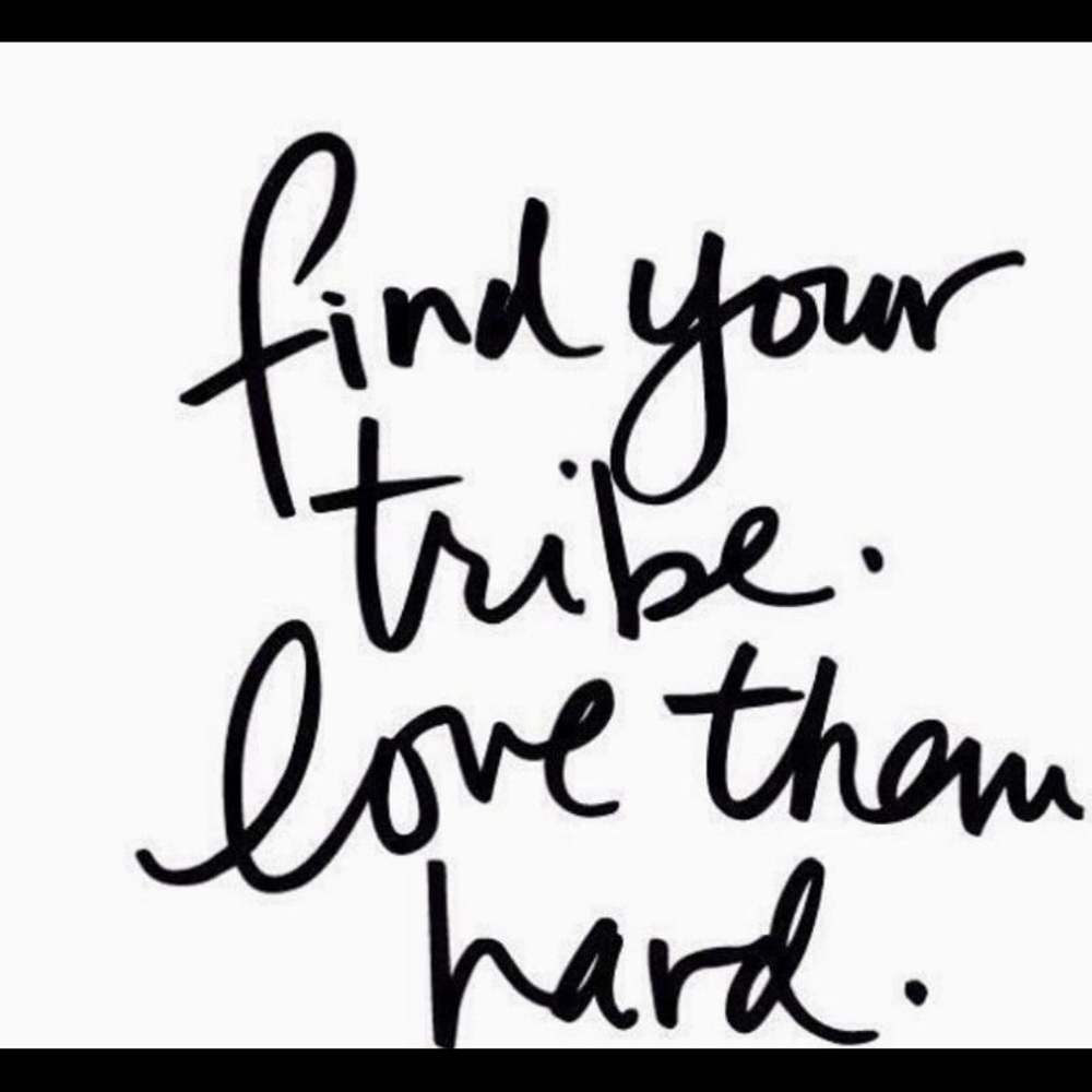 Find Your Tribe